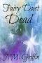 [Luna Devere 02] • Faerie Dust Dead